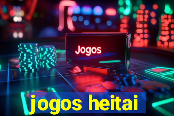 jogos heitai